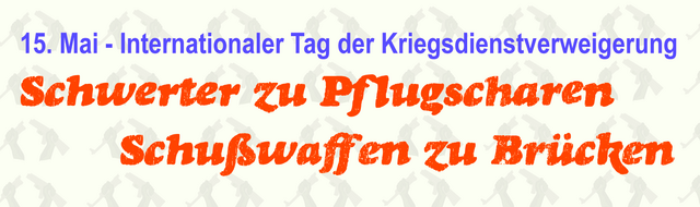Internationaler Tag der Kriegsdienstverweigerung, 15. Mai