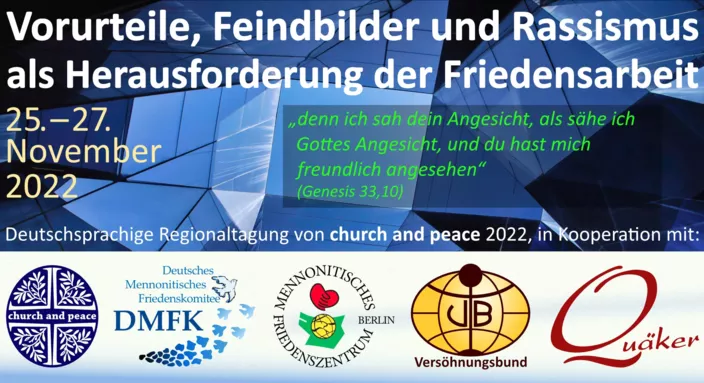 church and peace Regionaltagung 2022, Vorurteile, Feindbilder und Rassismus als Herausforderung der Friedensarbeit.