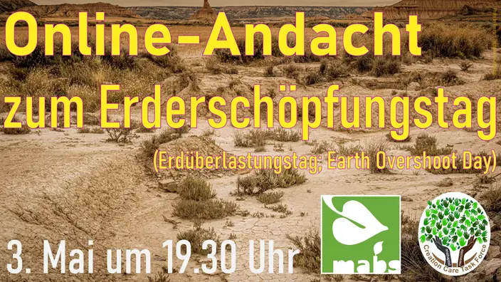 Erderschöpfungstag, Erdüberlastungstag, Andacht, Earth Overshoot Day, Mennoniten, bewahrung der Schöpfung.