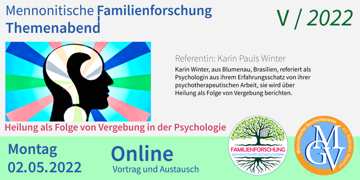 Mennonitischen Geschichtsverein, Forschungsstelle, Familienforschung, Karin Winter, Heilung als Folge von Vergebung in der Psychologie.