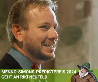 Riki Neufeld, Menno‐Simons‐Predigtpreis 2024.