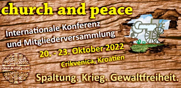 conference church and peace 2022, Internationale Konferenz und Mitgliederversammlung.