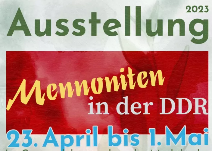 Gemeindetag Ausstellung „Geschichte der Mennoniten in der DDR“.