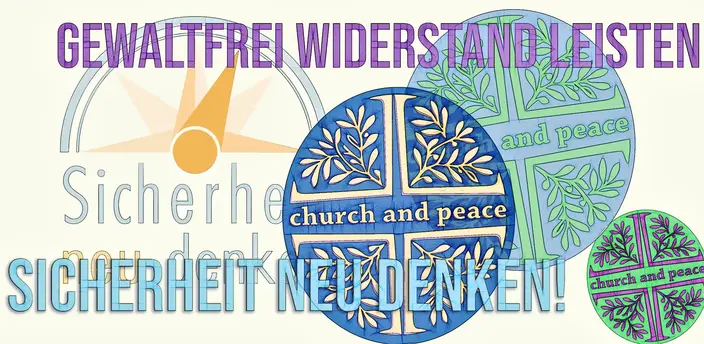 „church and peace“ Gewaltfreier Widerstand.