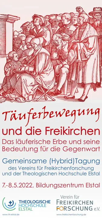 Täuferbewegung, Theologische Hochschule Elstal, Verein für Freikirchenforschung. Täuferbewegung, Theologische Hochschule Elstal, Verein für Freikirchenforschung.