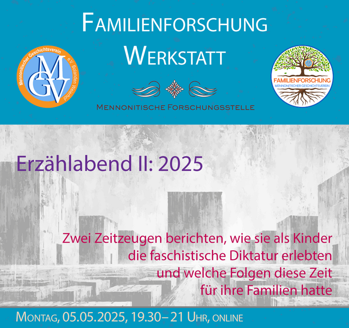 Mennoniten Familienforschung Erzählabend II, NS-Zeit.