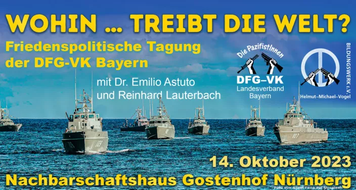 Friedenspolitische Tagung DFG-VK Bayern.