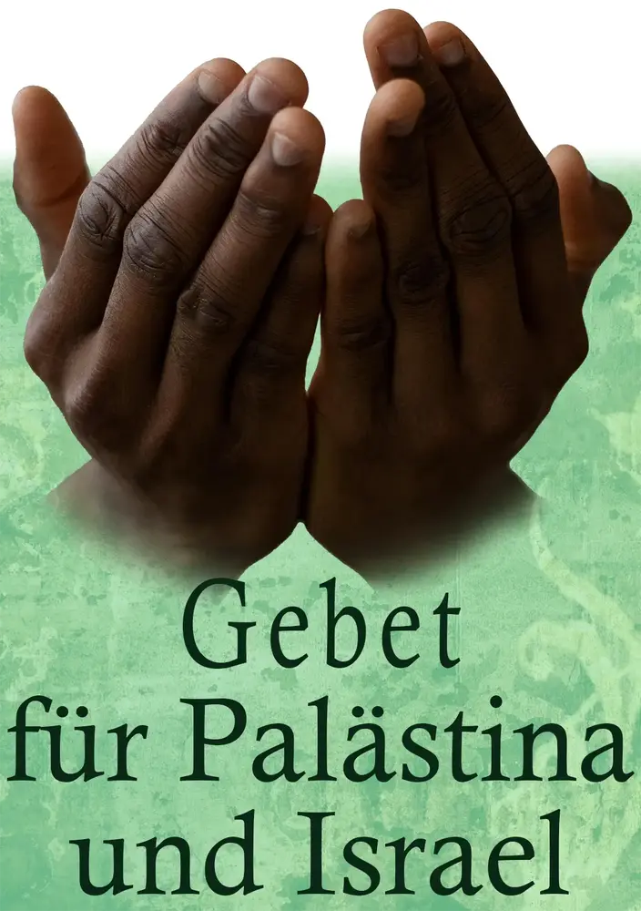 Gebet für Palästina und Israel. Gebet für Palästina und Israel.