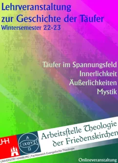 Lehrveranstaltung Täufer, Täuferbewegung, Uni Hamburg, ATF, online.