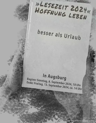 Lesezeit 2024 in Augsburg: Hoffnung leben Lesezeit 2024 in Augsburg: Hoffnung leben