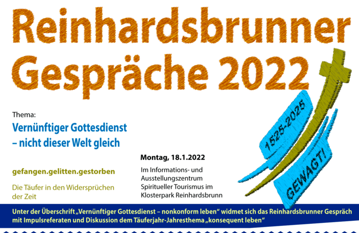 Reinhardsbrunner Gespräche 2022, Gewagt! 500 Jahre Täuferbewegung.