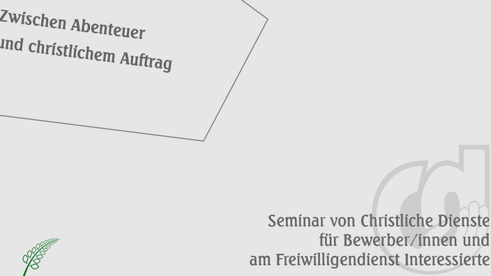 Mennoniten Christliche Dienste, Freiwilligendienst, Zwischen Abenteuer und christlichem Auftrag.