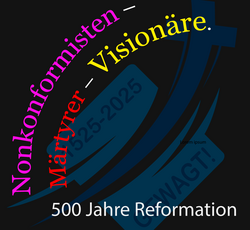 Nonkonformisten – Märtyrer – Visionäre Nonkonformisten – Märtyrer – Visionäre