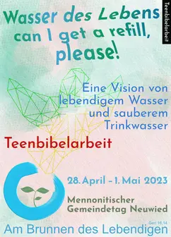 Teenbibelarbeit Gemeindetag 2023, Mennoniten Gemeindetag „Quelle des Lebens“ aus der „lebendiges Wasser“. Teenbibelarbeit Gemeindetag 2023, Mennoniten Gemeindetag „Quelle des Lebens“ aus der „lebendiges Wasser“.