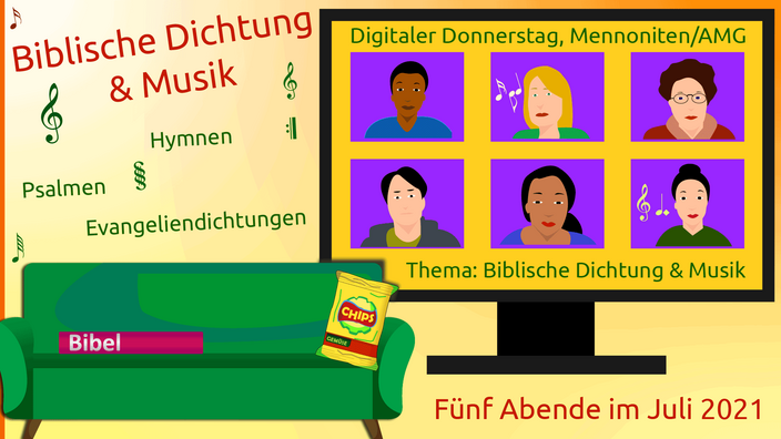 Digitaler Donnerstag Mennoniten zum Thema Biblische Dichtung & Musik, Mennonite Digital Thursday, Menonitas Jueves digital.