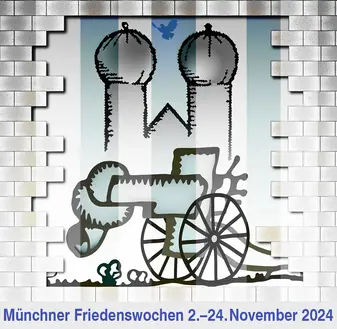 Münchner Friedenswochen 2024, Friedenswochen München. Münchner Friedenswochen 2024, Friedenswochen München.