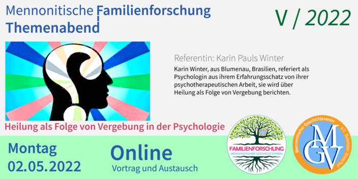 Mennonitischen Geschichtsverein, Forschungsstelle, Familienforschung, Karin Winter, Heilung als Folge von Vergebung in der Psychologie.
