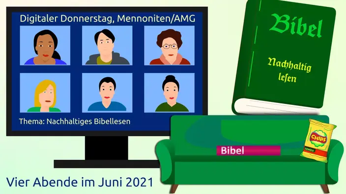 Digitaler Donnerstag Mennoniten zum Thema Nachhaltiges Bibellesen, Mennonite Digital Thursday, Menonitas Jueves digital.