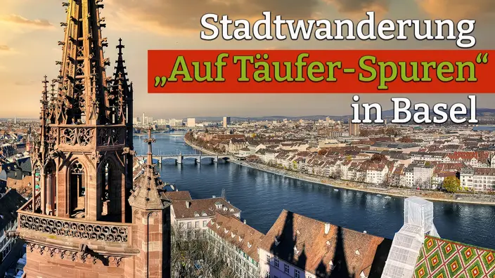 Stadtwanderung „Auf Täufer-Spuren“