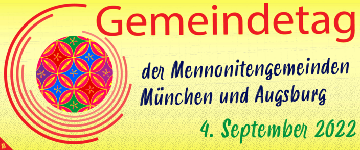 Mennoniten Gemeindetag, Mennonitischer Gemeindetag in München. Augsburg