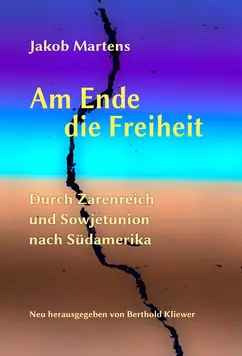 Am Ende die Freiheit: Durch Zarenreich und Sowjetunion nach Südamerika. Am Ende die Freiheit: Durch Zarenreich und Sowjetunion nach Südamerika.