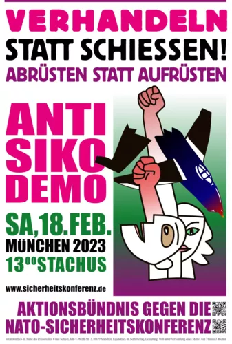 Anti SiKo Demo München, Demonstration in München. Verhandeln statt Schießen – Abrüsten statt Aufrüsten.