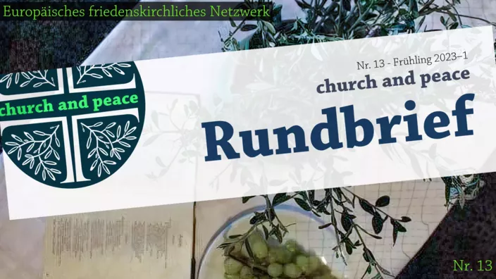 ›church and peace‹ Rundbrief Frühling 2023, Rundschreiben, Newsletter, church and peace.