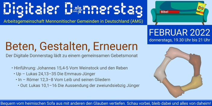 Digitaler Donnerstag Mennoniten Februar, ein gemeinsamen Gebetsmonat, Beten, Gestalten, Erneuern.