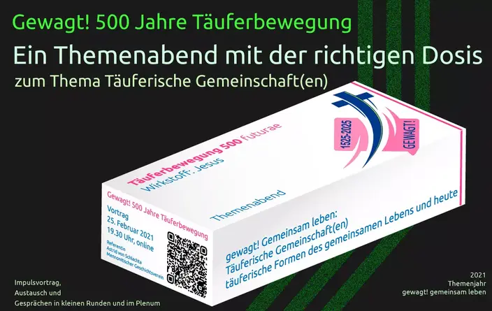 Gewagt! 500 Jahre Täuferbewegung 1525 bis 2025, Vortrag.