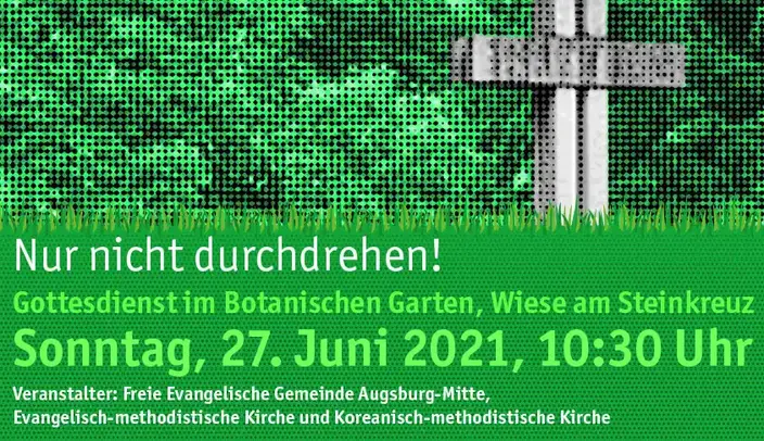 Botanischer Garten Augsburg Gottesdienst