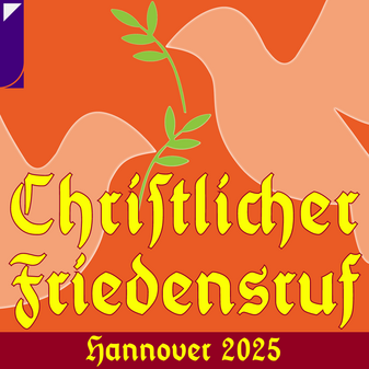 Christlicher Friedensruf Hannover 2025.