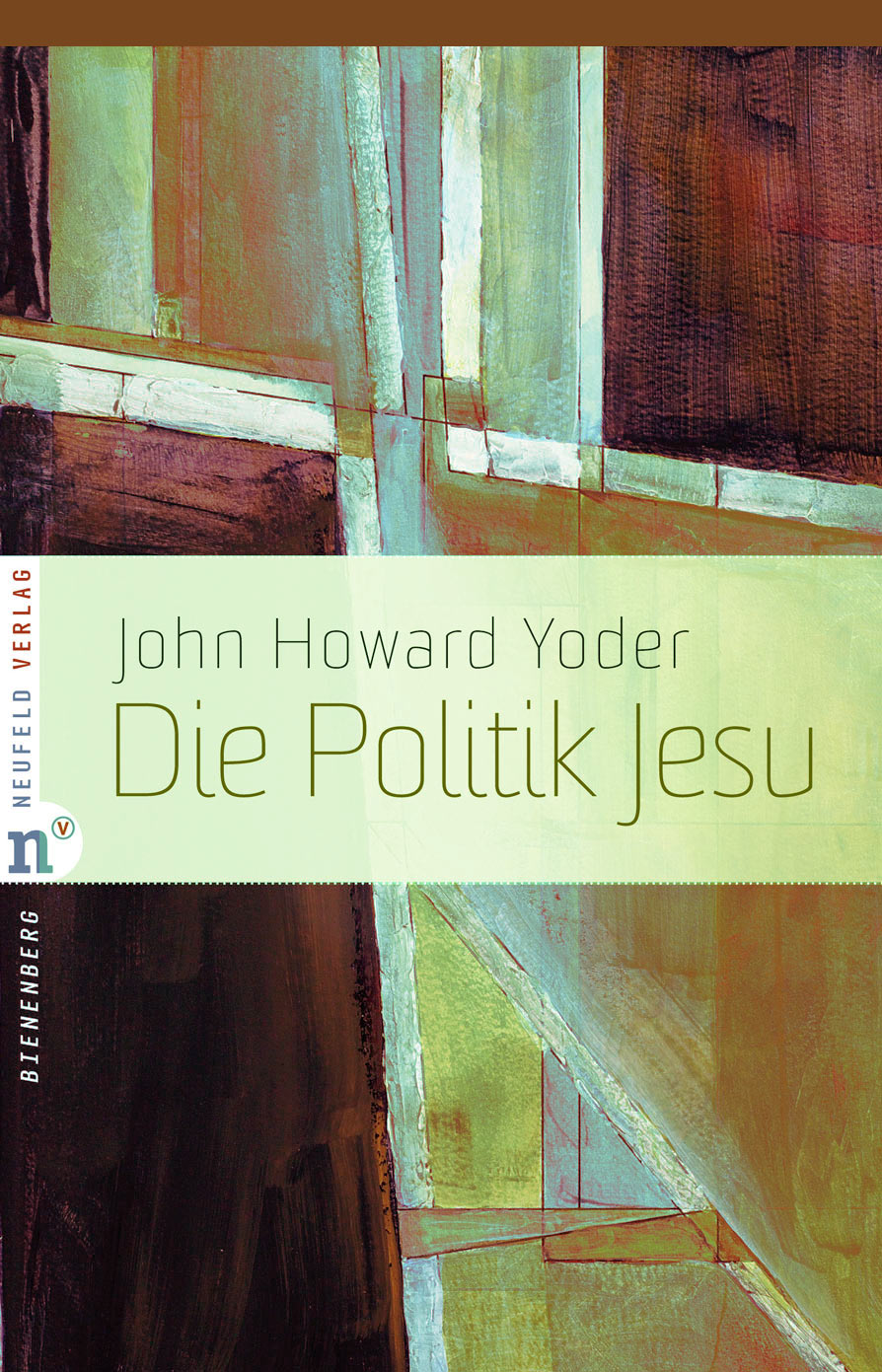 Die Politik Jesu, John Howard Yoder