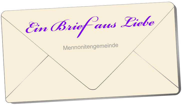 Ein Brief aus Liebe an die Algerische Botschaft, Mennoniten Gemeinde,