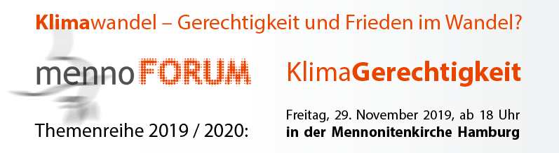 Klimawandel, Klimagerechtigkeit, Mennoniten, mennoForum, Hamburg