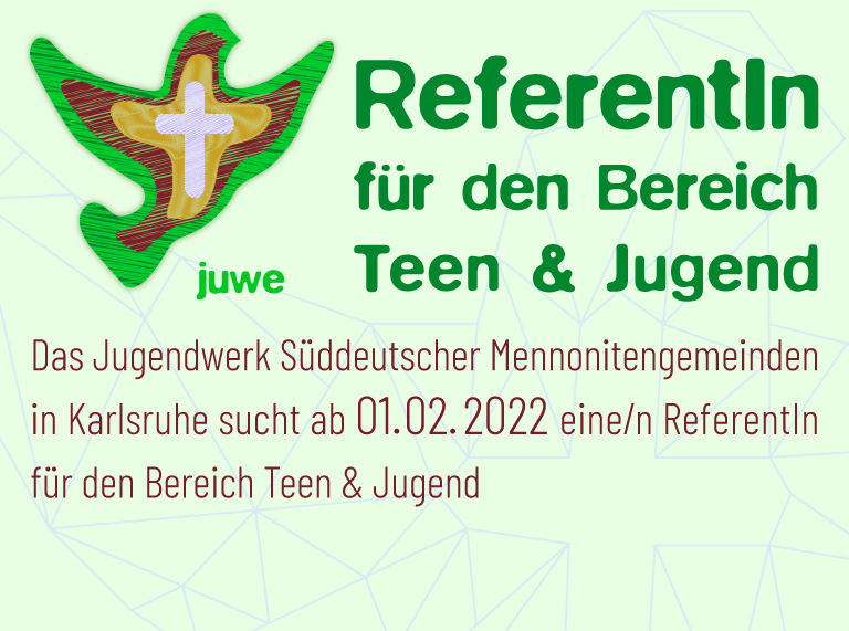 Referentin / Referent, bereich Teen und Jugend. Jugendwerk Süddeutscher Mennonitengemeinden, juwe