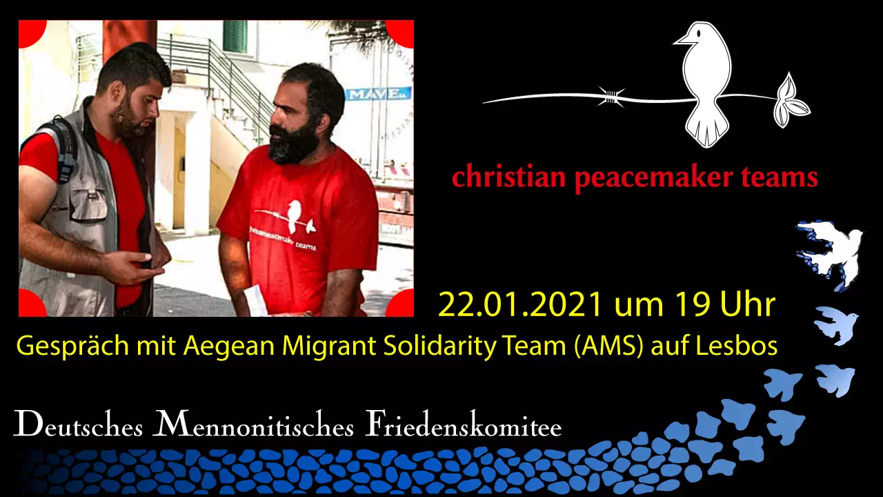 Mennonitische Friedenskomitee, Aegean Migrant Solidarity Team, Christian Peacemaker Teams, Lesbos.