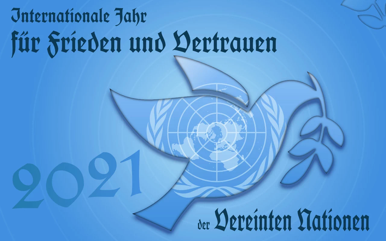 „Frieden und Vertrauen“ Thema 2021 der Vereinten Nationen, UN, UNO, United Nations.