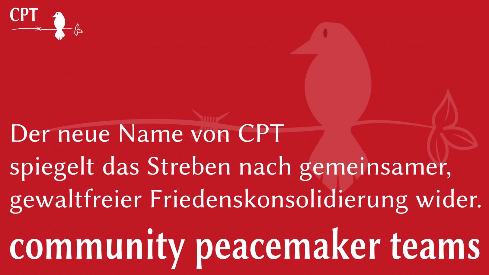 Community Peacemaker Teams (CPT), Christian Peacemaker Teams.