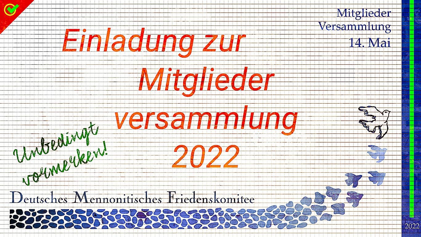 Deutsches Mennonitisches Friedenskomitee Mitgliederversammlung (DMFK), Mitgliederversammlung 2022