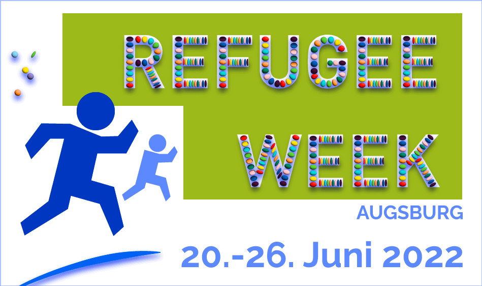 RefugeeWeek Augsburg 2022 Refugee Week.