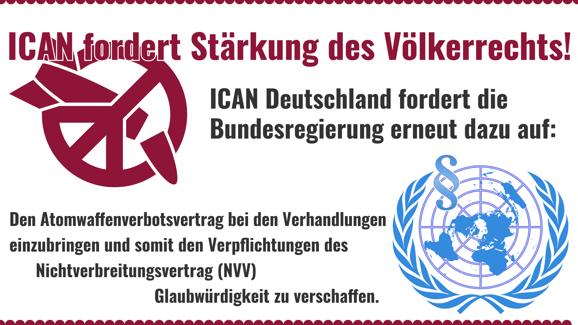 ICAN Deutschland Nichtverbreitungsvertrag (NVV), Atomwaffenverbotsvertrag.