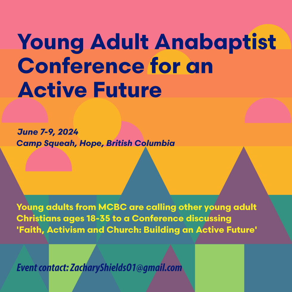 Young Adult Anabaptist Conference for an Active Future.